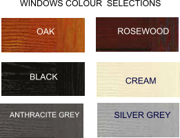 OAK ROSEWOOD BLACK CREAM ANTHRACITE GREY SILVER GREY WINDOWS COLOUR  SELECTIONS
